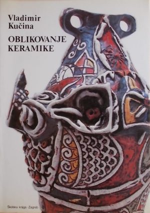 Kučina: Oblikovanje keramike