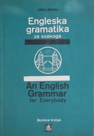 Grgić, Brihta: Engleska gramatika za svakoga