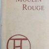 La Mure: Moulin Rouge