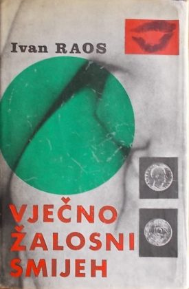 Raos: Vječno žalosni smijeh