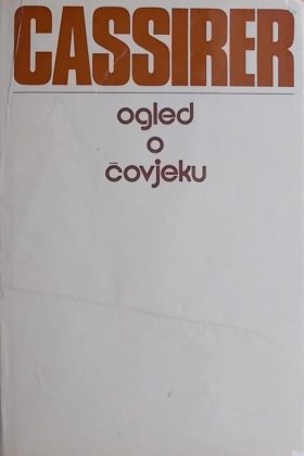 Cassirer: Ogled o čovjeku