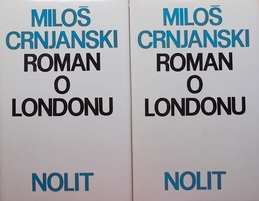 Crnjanski: Roman o Londonu 1-2