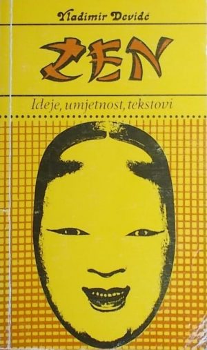 Devide-Zen: ideje, umjetnost, tekstovi