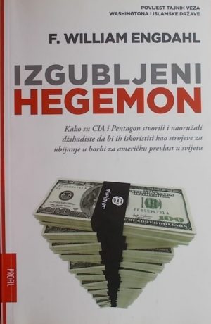 Engdahl: Izgubljeni Hegemon