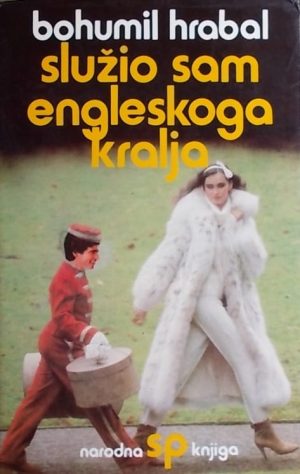 Hrabal: Služio sam engleskoga kralja