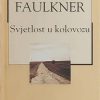 Faulkner: Svjetlost u kolovozu
