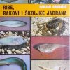 Grubišić: Ribe, rakovi i školjke Jadrana