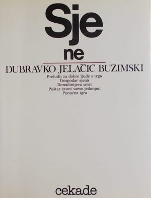Jelačić Bužimski: Sjene