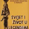 Kolman-Rukavina, Mandić: Svijet i život u legendama