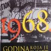 Kurlansky-1968.: godina koja je uzdrmala svijet