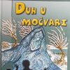 Gardaš-Duh u močvari
