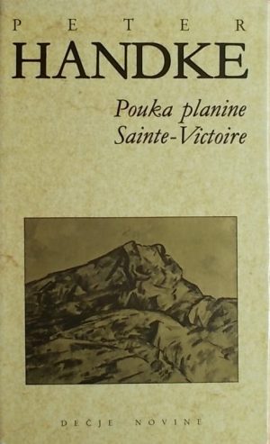 Handke: Pouka planine Sainte-Victoire
