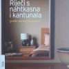 Opačić: Riječi s nahtkasna i kantunala