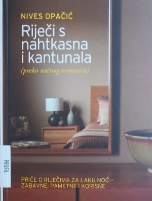 Opačić: Riječi s nahtkasna i kantunala