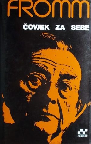 Fromm: Čovjek za sebe