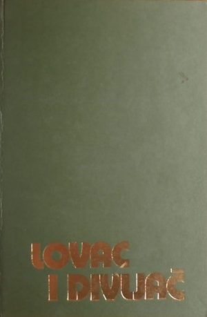Hruškovec: Lovac i divljač