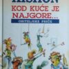 Kishon-Kod kuće je najgore