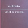 Krleža-Izlet u Rusiju