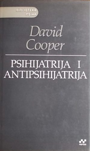 Cooper-Psihijatrija i antipsihijatrija