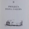 Desnica: Proljeća Ivana Galeba