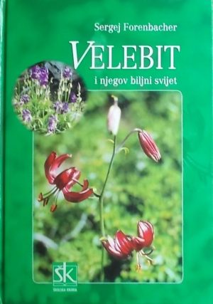 Forenbacher-Velebit i njegov biljni svijet