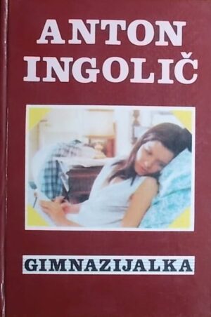 Ingolič: Gimnazijalka