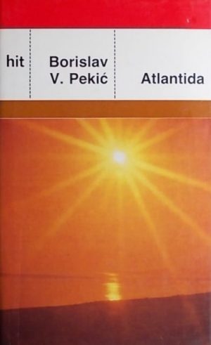 Pekić: Atlantida