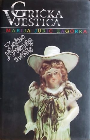 Zagorka: Tajna Krvavog mosta