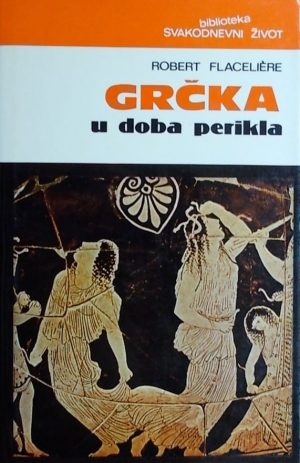 Flaceliere: Grčka u doba Perikla