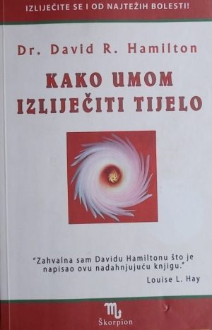 Hamilton: Kako umom izliječiti tijelo