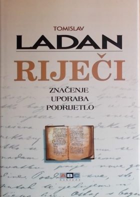 Ladan: Riječi: značenje, uporaba, podrijetlo