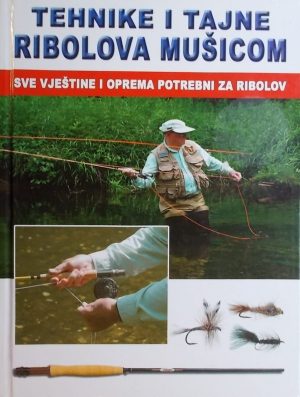 Rounds-Tehnike i tajne ribolova mušicom