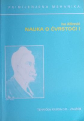 Alfirević: Nauka o čvrstoći 1