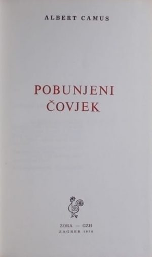 Camus: Pobunjeni čovjek