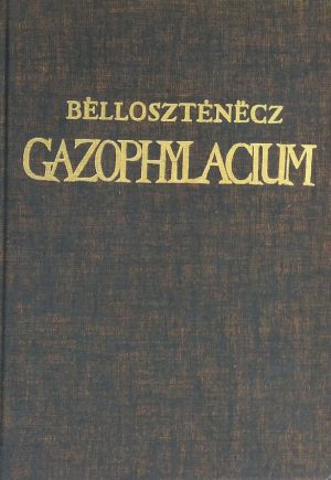 Bellosztenecz: Gazophylacium