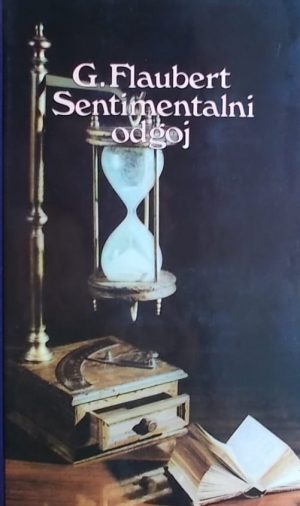 Flaubert: Sentimentalni odgoj