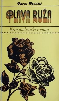 Pavličić: Plava ruža