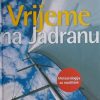 Vučetić: Vrijeme na Jadranu