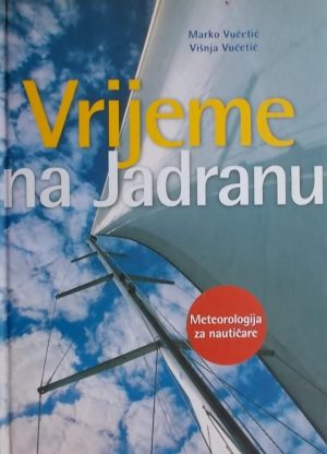 Vučetić: Vrijeme na Jadranu