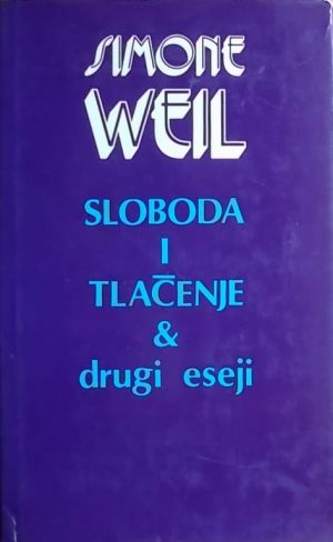 Weil: Sloboda i tlačenje