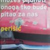 Perišić: Možeš pljunuti onoga tko bude pitao za nas