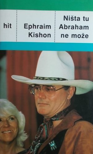 Kishon-Ništa tu Abraham ne može