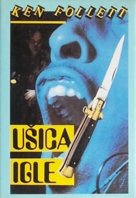 Follett: Ušica igle