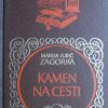 Zagorka-Kamen na cesti