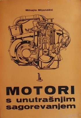 Mijandžić: Motori s unutrašnjim sagorevanjem