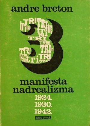Breton: Tri manifesta nadrealizma