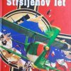 Follett: Stršljenov let