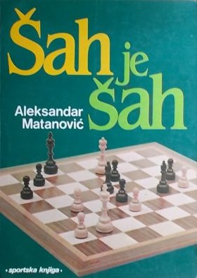 Matanović-Šah je šah