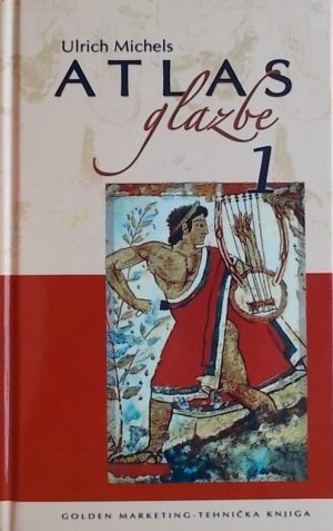 Michels: Atlas glazbe 1