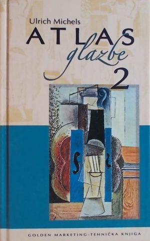 Michels: Atlas glazbe 2